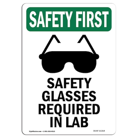 OSHA SAFETY FIRST Sign, Safety Glasses Required W/ Symbol, 14in X 10in Aluminum